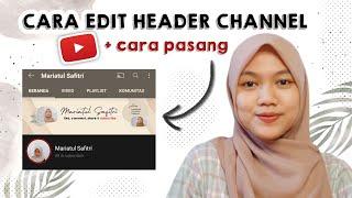 cara buat banner youtube di android dan cara pasangnya