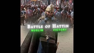 BATTLE OF HATTIN || 1187 || EDIT || SALAHUDDIN AYYUBI #shorts