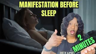 Do This 2 MINUTES BEFORE SLEEP For Manifestation (Shocking)