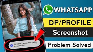 Whatsapp Profile Photo Screenshot Problem Solution | Whatsapp DP Privacy