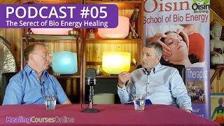 The Secret to Bio-Energy Healing Therapy - Ireland's No. 1  Healing Centre - Feat: Graham Gough