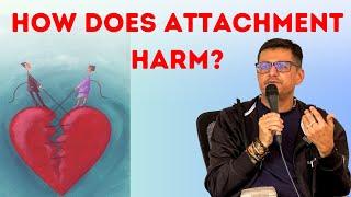 Attachment Is Harm For You ? | Dr Uday Shah | #attachment #spirituality #love #youtube