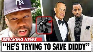 50 CENT EXPOSES Tom Hanks For COVERING UP For Diddy?!