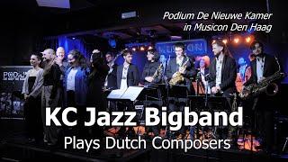 KC Jazz Bigband plays Dutch Composers - Compilation of four songs!