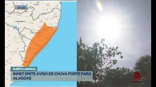 Alerta Laranja: Inmet emite aviso de chuva forte para Alagoas