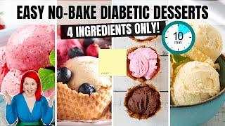 4 Quick & Easy NO BAKE Diabetic Desserts You Can Make In 10 Minutes