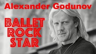 Alexander Godunov: Ballet Rock Star