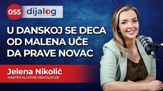 dijalog Podcast 055 | JELENA NIKOLIĆ - U Danskoj deca se od malena uče da prave novac