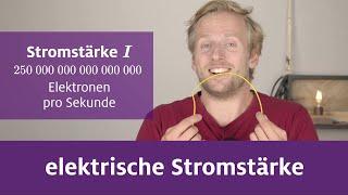 Die elektrische Stromstärke