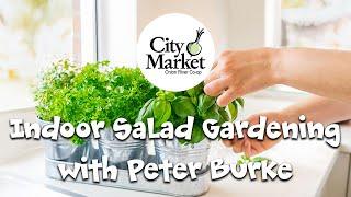 Indoor Salad Gardening with Peter Burke