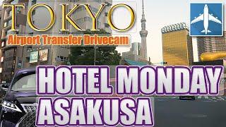 HOTEL MONDAY ASAKUSA | The Best Way to get from NARITA AIRPORT |  Door to Door in 67min.