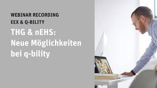 Webinar | THG & nEHS: Neue Möglichkeiten bei q-bility