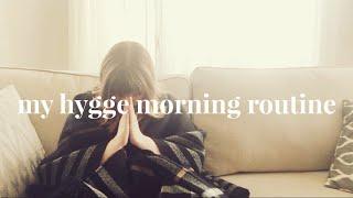 My Hygge Morning Routine