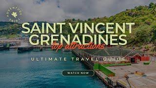 Travel To Saint Vincent And Grenadines | Saint Vincent Country Tour | Amazing Facts In English