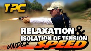 Relaxation & Tension Isolation for Precise Shooting Under Speed 