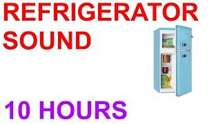 №136 Refrigerator sound - 10 hours. Sound for sleep. Noise for sleep. Sleep sound. Sleep noise. ASMR