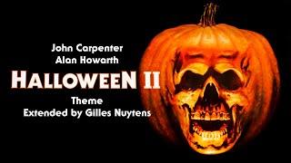 John Carpenter & Alan Howarth - Halloween 2 (1981) - Theme [Extended by Gilles Nuytens]