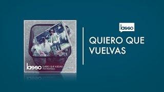 Lasso - Quiero que Vuelvas Ft. Sheryl Rubio (Letra/Lyrics)