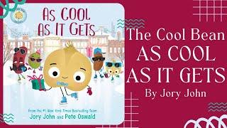  The Cool Bean As Cool As It Gets  Holiday Stories for Kids Read Aloud [ READ ALONG VIDEO ]