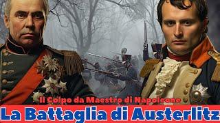 La Battaglia di Austerlitz: Il Colpo da Maestro di Napoleone