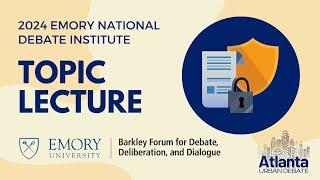 2024 Emory National Debate Institute Topic Lecture: Intellectual Property