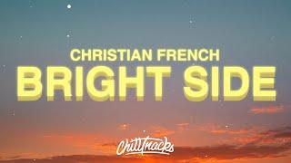 Christian French – Bright Side of the Moon (Lyrics)