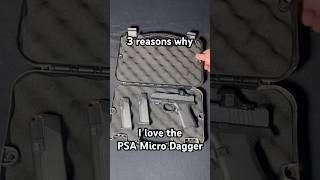 3 Things I Love About the PSA Micro Dagger