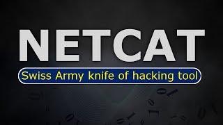 netcat tool kya hai? | Swiss Army knife of hacking tools