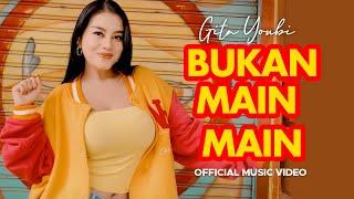 Gita Youbi - Bukan Main Main (Official Music Video)