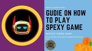 How to Play/Move And Earn #Spexy  #playtoearn #learntoearn #movetoearn