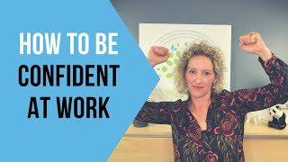 How to be Confident at Work