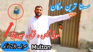 Sasta Tareen Makan | 2M-10Y | Z Twon Colony Multan | Sirf 28 Lac |