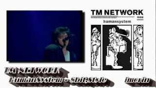 TM NETWORK - HumanSystem - 8BitStyle