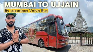 Mumbai To Ujjain In Luxurious volvo Sleeper bus | Mahakaleshwar Temple