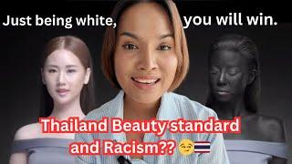 Beauty Standard and Racism in Thailand | My BAD experience 