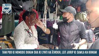 TAM PUD KI NONGDIE DUKAN SHA KI LYNTI HA ÏEWDUH, LEIT JURIP KI SAMLA KA KHNAM