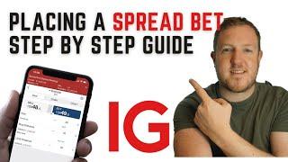 Placing a SPREAD BET on IG | Step-by-Step Guide