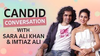Sara Ali Khan and Imtiaz Ali on Kartik Aaryan, Meme culture and Love Aaj Kal!