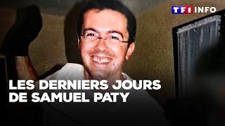 TÉMOIGNAGE - Les derniers jours de Samuel Paty