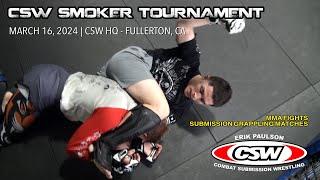 CSW Smoker Tournament - March 16, 2024