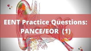 EENT Practice Questions | High Yield PANCE/EOR Prep (1)