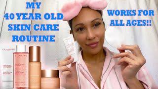 MY 40 and FABULOUS SKIN CARE ROUTINE USING CLARINS SKIN CARE !