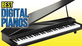 10 Best Digital Pianos 2016