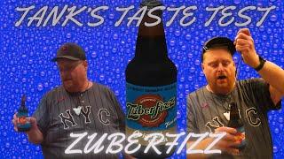 Tank's Taste Test Zuberfizz Cola