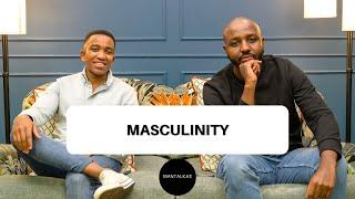 S11 EP 10 |  THE MASCULINITY DEBATE