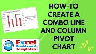 How-to Create a Combo Line and Column Pivot Chart