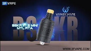 Vandy Vape Berserker BSKR V1.5 Mini MTL RTA