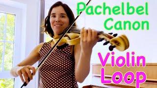 Pachelbel Canon in D - Violin Loop with Improvisation - Elina Violina