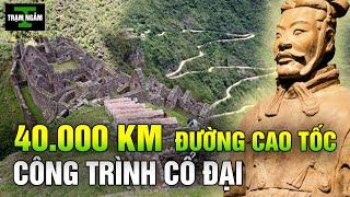 ‘Đường Cao Tốc’ Cổ Đại, Xuyên Lục Địa Dài 40.000 Km - Công Trình Bậc Nhất Thế Giới| Trạm Ngẫm