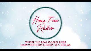 Home Free Radio - December 13, 2024